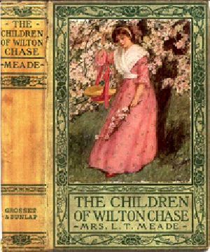 [Gutenberg 26409] • The Children of Wilton Chase